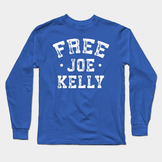 Free Joe Kelly Long Sleeve T-Shirt by deadright